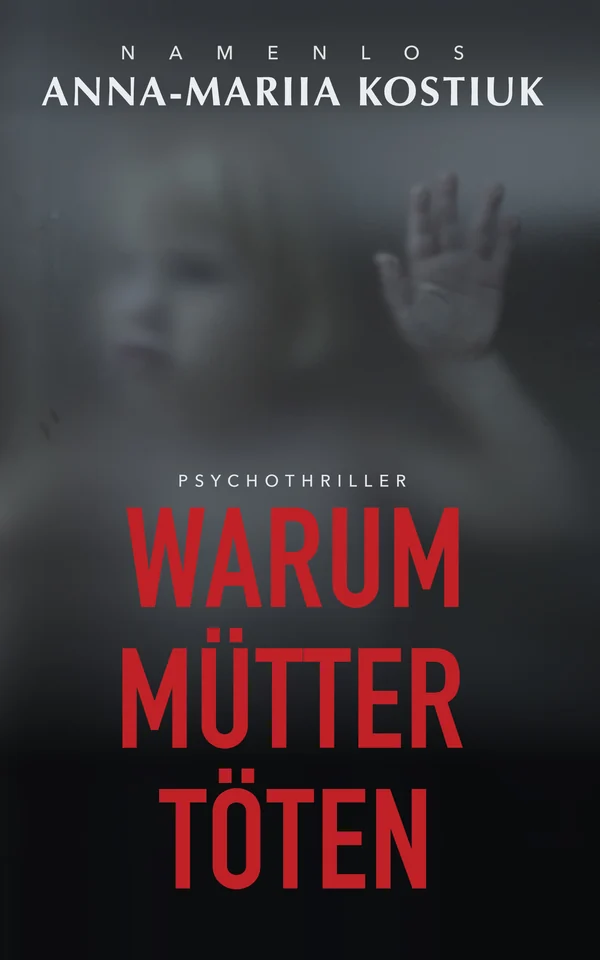 Cover: Warum Mütter töten